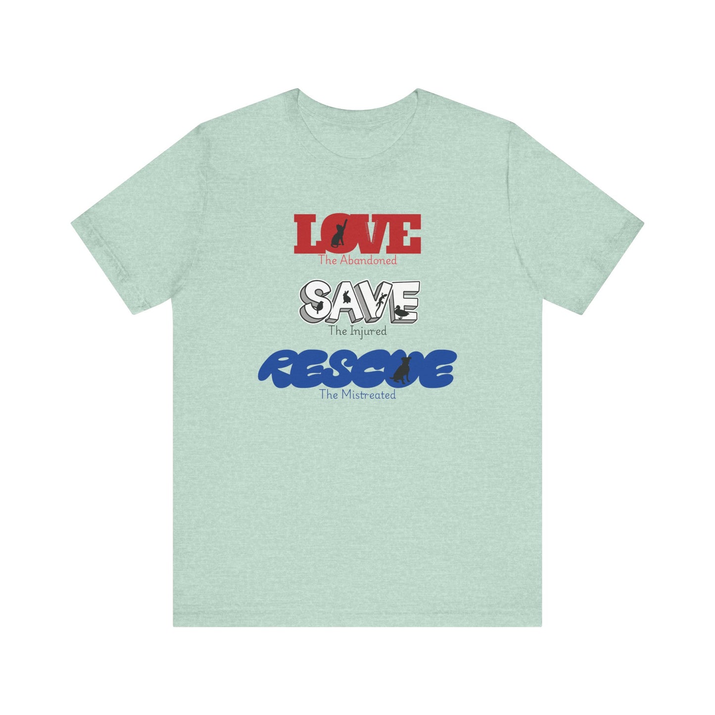 Love Save Rescue -Unisex Jersey Short Sleeve Tee