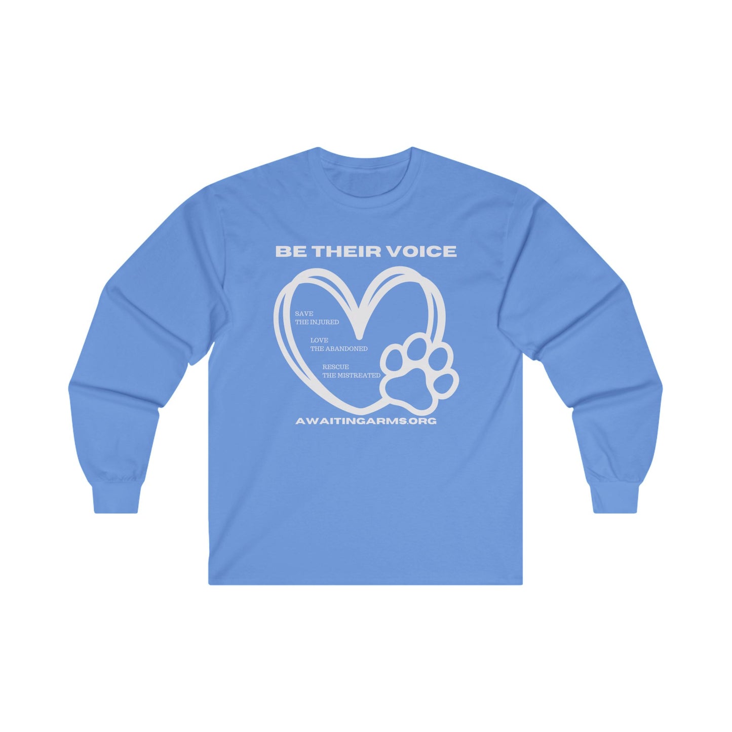 Be Their Voice- Long Sleeve Tee